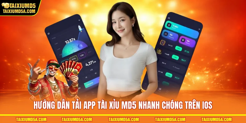 Hướng dẫn tải app tài xỉu MD5 nhanh chóng trên iOS